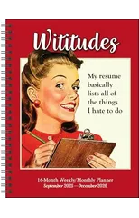 Wititudes 16-Month 2025-2026 Weekly/Monthly Planner Calendar