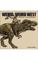 Weird, Weird West 2026 Wall Calendar