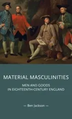 Material Masculinities