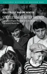 Statelessness After Arendt