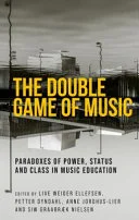 The Double Game of Music