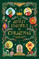 The Secret History of Christmas