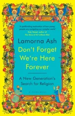 Don't Forget We're Here Forever