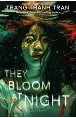 They Bloom at Night