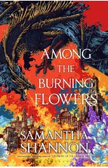 Among the Burning Flowers