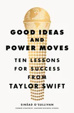 Good Ideas and Power Moves