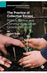 The Practice of Collective Escape
