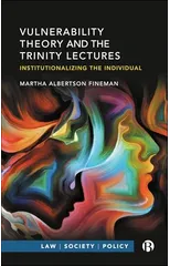 Vulnerability Theory and the Trinity Lectures