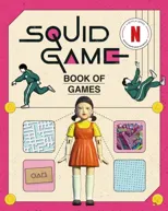 The Squid Game Book of Games