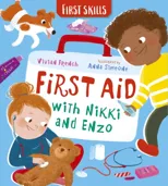 First Aid with Nikki and Enzo