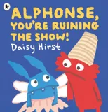 Alphonse, You're Ruining the Show!