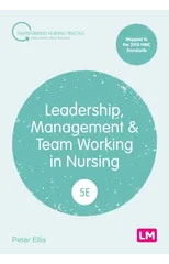 Leadership, Management and Team Working in Nursing