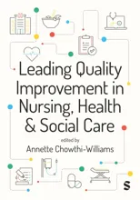 Leading Quality Improvement in Nursing, Health & Social Care