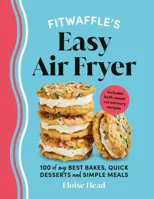 Fitwaffle’s Easy Air Fryer
