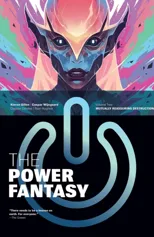 The Power Fantasy Volume 2