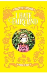 I Hate Fairyland Book Three