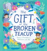 The Gift of the Broken Teacup