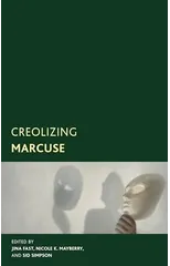 Creolizing Marcuse