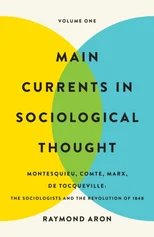 Main Currents in Sociological Thought
