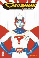 Gatchaman Vol. 1 Deluxe Edition