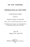 The New Hampshire Genealogical Record, Vol. 7, 1910 and combined index to all volumes