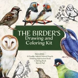 The Birder’s Drawing and Coloring Kit