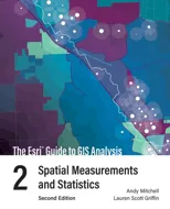 The ESRI Guide to GIS Analysis, Volume 2
