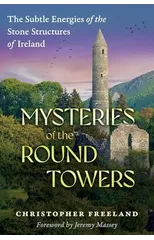 Mysteries of the Round Towers