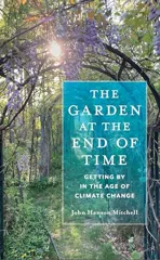 The Garden at the End of Time