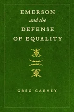 Emerson and the Defense of Equality