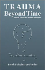 Trauma Beyond Time