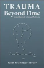 Trauma Beyond Time