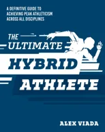 The Ultimate Hybrid Athlete