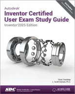 Autodesk Inventor Certified User Exam Study Guide