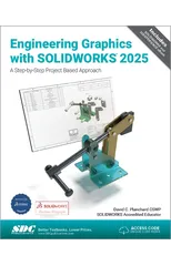 Engineering Graphics with SOLIDWORKS 2025