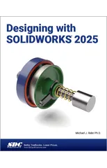 Designing with SOLIDWORKS 2025