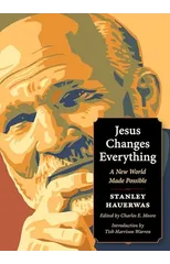 Jesus Changes Everything