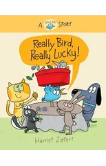Really Bird, Really Lucky (Really Bird Stories #7)