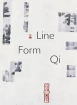 Line, Form, Qi