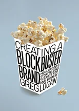 Creating a Blockbuster Brand