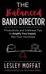 The Balanced Band Director