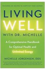 Living Well with Dr. Michelle