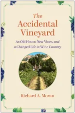 The Accidental Vineyard