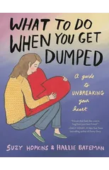 What to Do When You Get Dumped