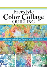 Freestyle Color Collage Quilting