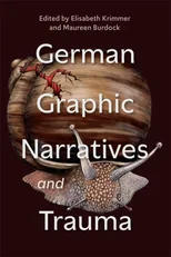 German Graphic Narratives and Trauma