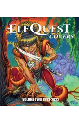 ElfQuest Covers Volume Two 1993-2022