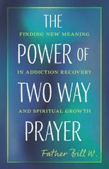 The Power of Two Way Prayer