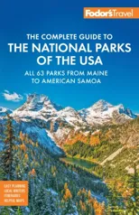 Fodor's Complete Guide to the National Parks of the USA