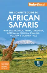 Fodor's The Complete Guide to African Safaris